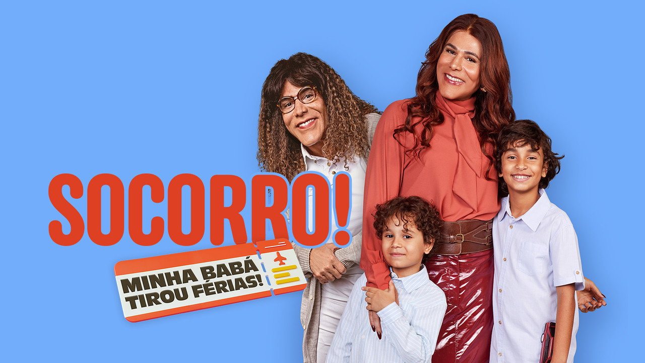Socorro! Minha Babá Tirou Férias!