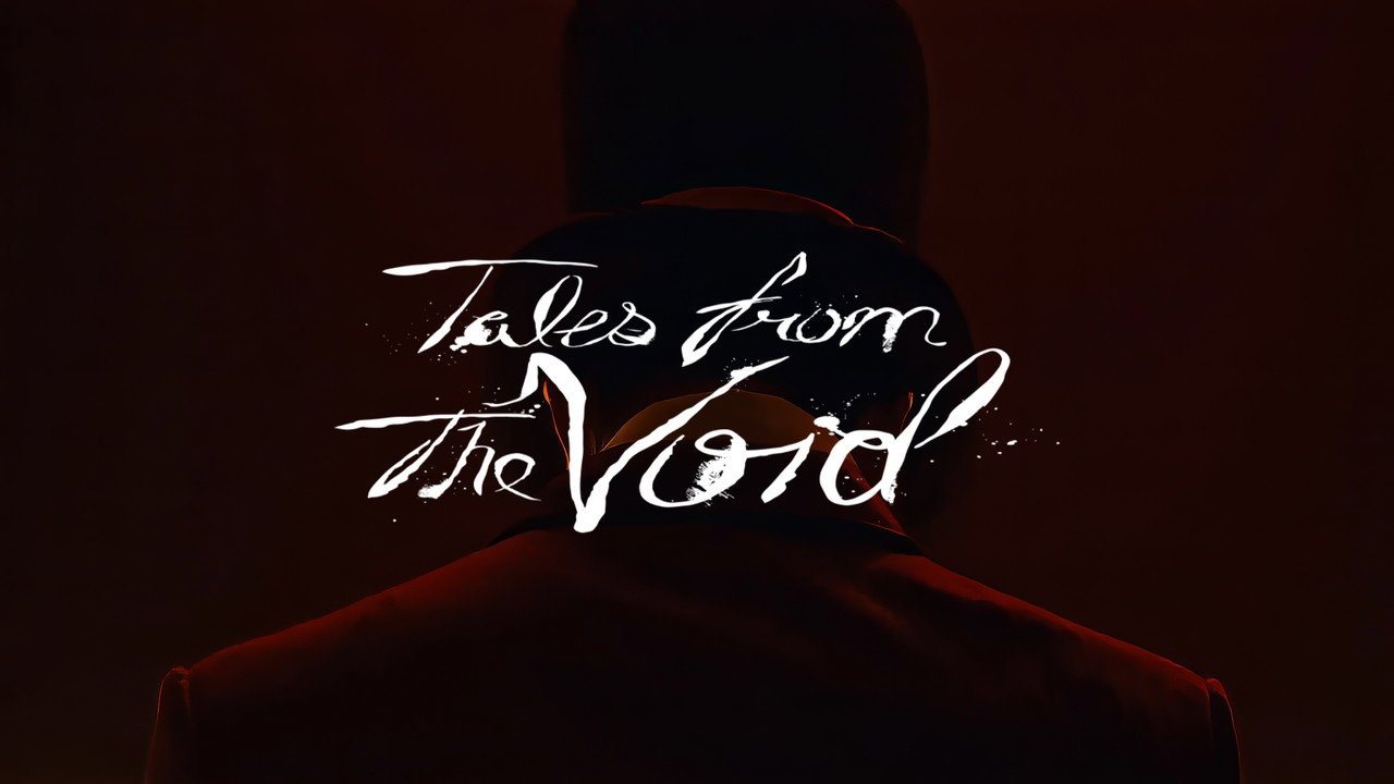Tales from the Void